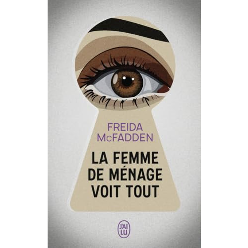The Housekeeper Sees Everything - Freida McFadden